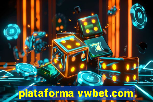 plataforma vwbet.com