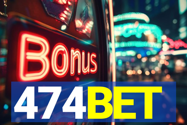 474BET