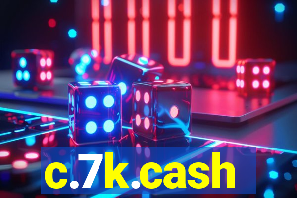 c.7k.cash