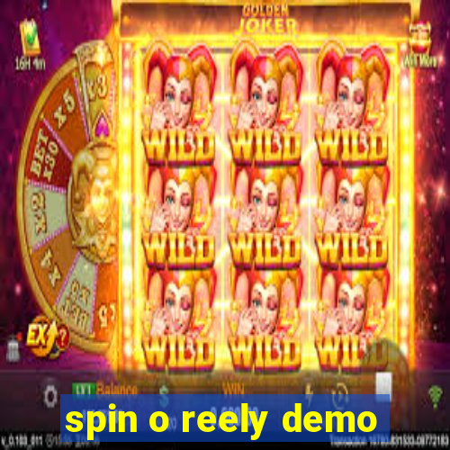 spin o reely demo