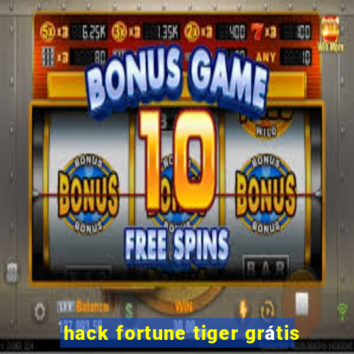 hack fortune tiger grátis