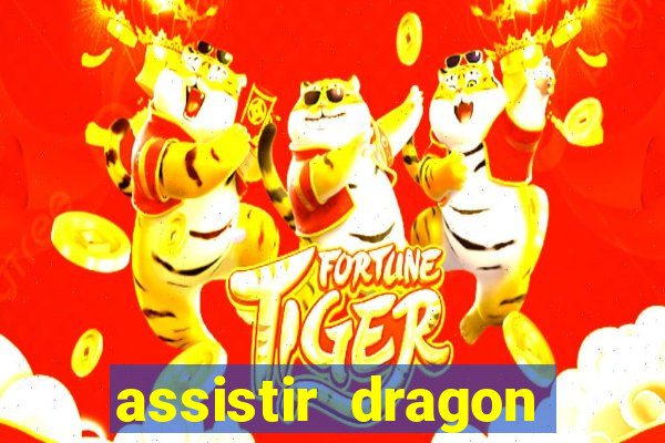 assistir dragon ball super gratis